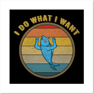 I Do What I Want Fish Muscles Distressed Posters and Art